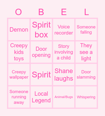 Obel's Ghost Hunt Bingo Card
