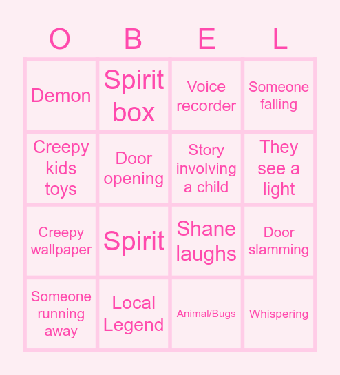 Obel's Ghost Hunt Bingo Card