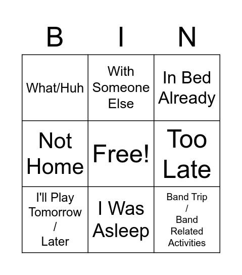 Brody's Excuses Bingo Card