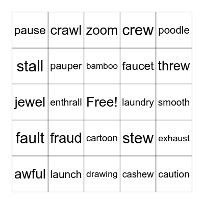 Dipthongs all, awl, au, ew, oo Bingo Card