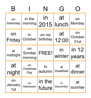 PREPOSITIONS OF TIME Bingo Card