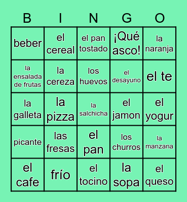 Español 3, Unidad 6 Comida, cocina Bingo Card