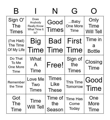 Songs With "Time" In The Title Bingo Card