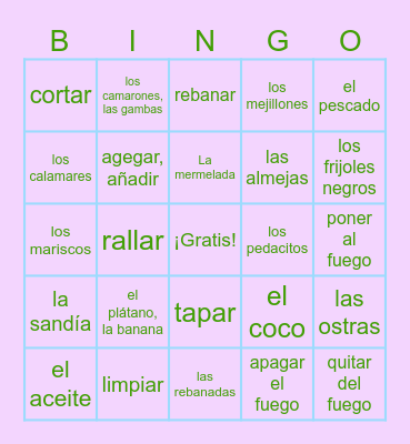 La Cocina y La Comida Parte 2 Bingo Card