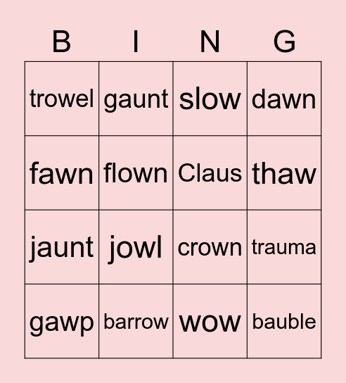 aw au ow ow sounds Bingo Card