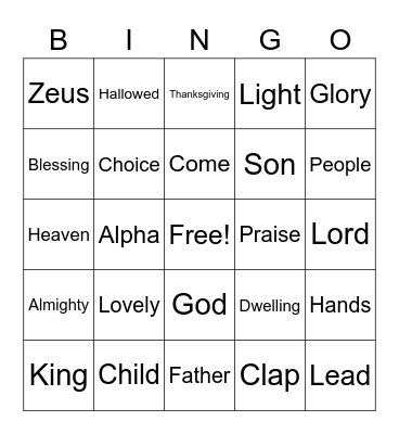 November 21 Worship Words Bingo (Listen for words during worship and mark them when you hear them) Just for fun - no prizes Bingo Card