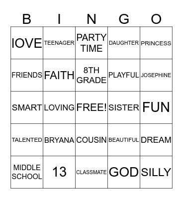 Bryana's 13th Birthday  Bingo Card