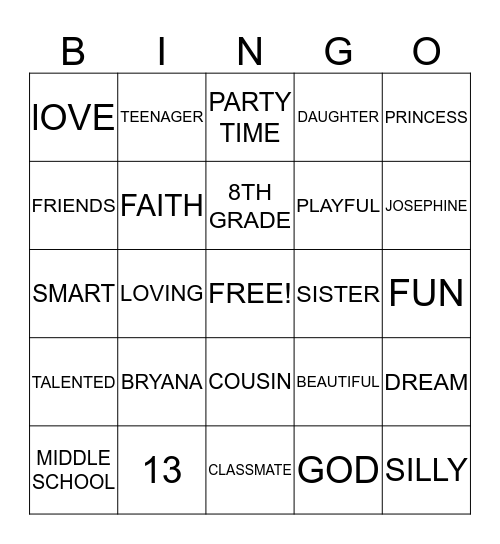 Bryana's 13th Birthday  Bingo Card