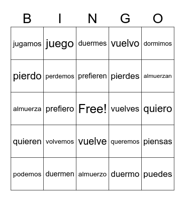 Stem-Changing Verbs BINGO! Bingo Card
