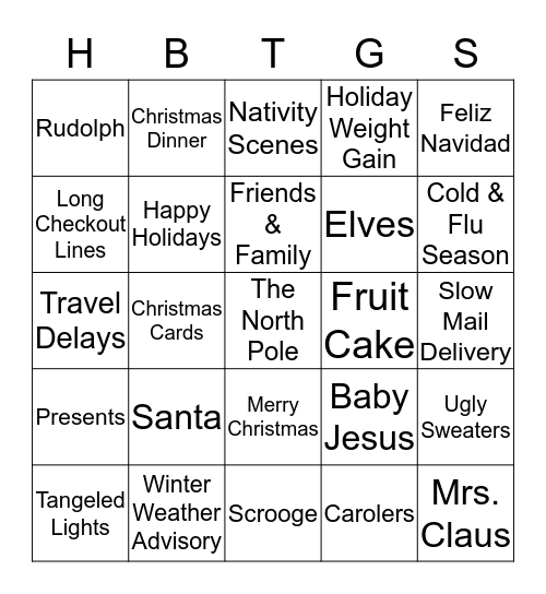 The Good, The Bad, The Ugly of The Holiday Season! Bingo Card