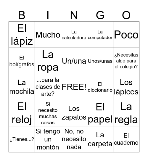 Saying what you have and need in Spanish  Bingo Card