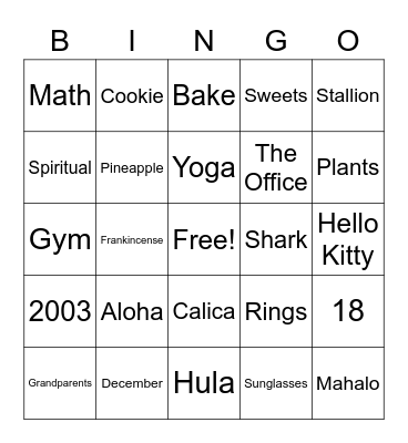Melia Mokihana's 18th Birthday! Bingo Card
