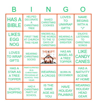 CHRISTMAS  BINGO (Search for the person that says yes. Write their name in the box. Five in row win!) Bingo Card