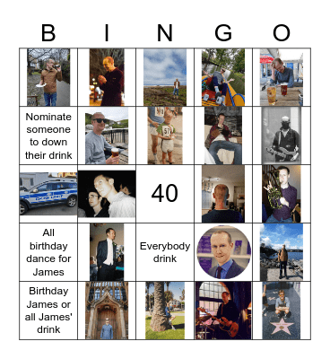 James' 40th Birthday! Bingo Card