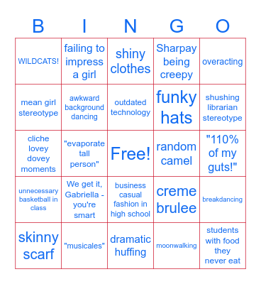 Bad Movie Bingo: High School Musical Bingo Card