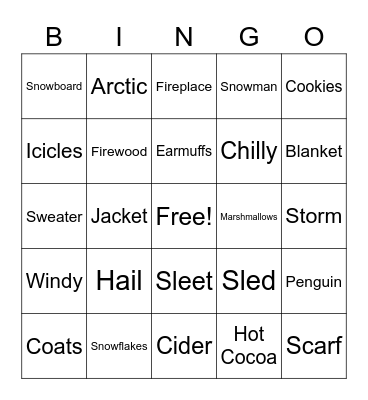 Winter Things!!!!!! Remember to CONTACT the BINGO BASE as soon as you BINGO either VERTICALLY, HORIZONTALLY or DIAGONALLY!!! GOOD LUCK!!!!!!!! Bingo Card
