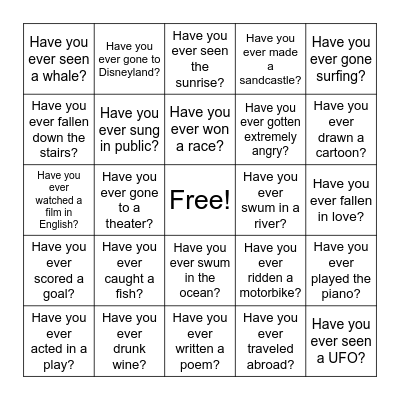 Have You Ever...? Bingo Card