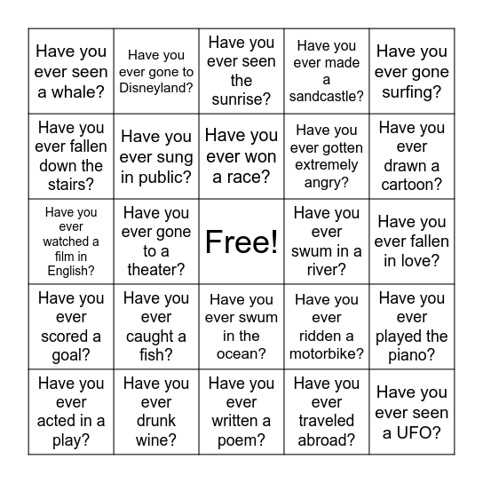 Have You Ever...? Bingo Card