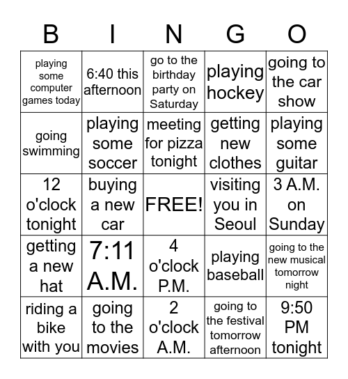 I'm looking forward to... / Can you make it at... Bingo Card