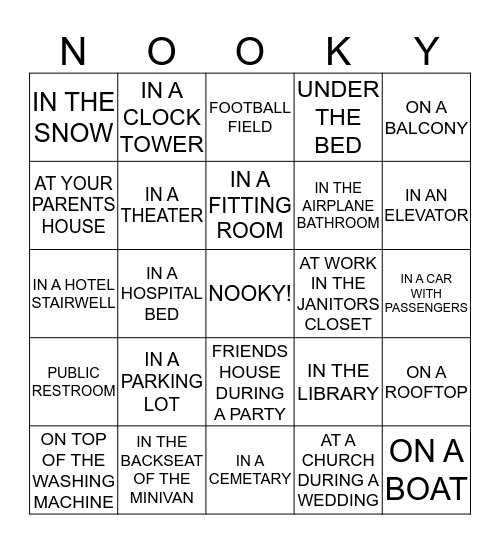 Where do you have NOOKY? Bingo Card