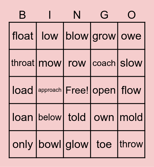 Long Vowel "O"  Bingo Card