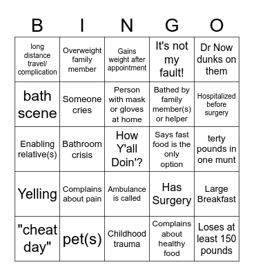 My 600-lb Life BINGO Card