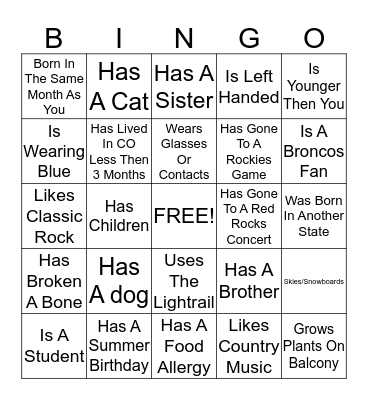 Get To Know Your Neighbors! Find Someone Who... Bingo Card