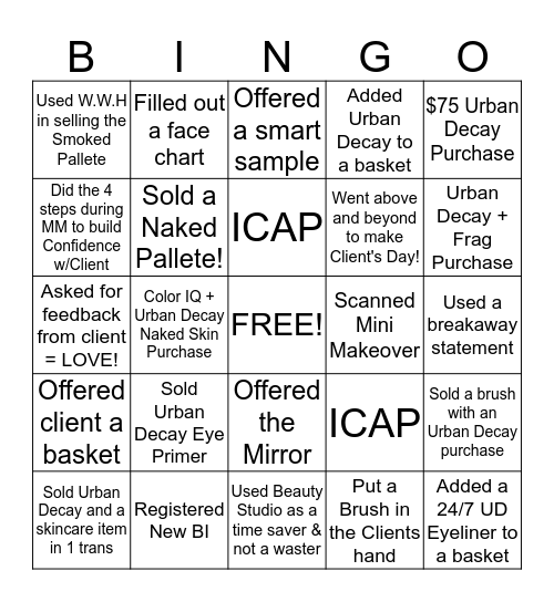 Urban Decay Event BINGO! Get a BINGO and Get a PRIZE!! Play and Have FUN!! Goal is $350! Bingo Card