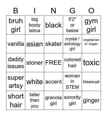 Types of Girls You've Dated Bingo Card