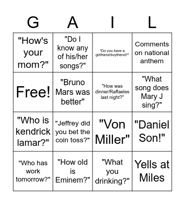 WHAT YOU SAY GAIL?! Bingo Card