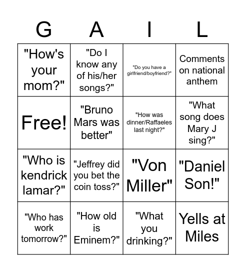 WHAT YOU SAY GAIL?! Bingo Card