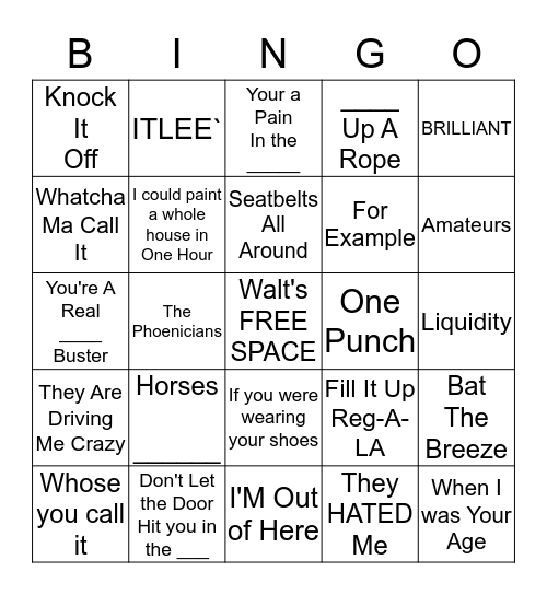 WALTER'S CATCH PHRASE BINGO Card