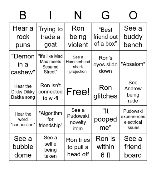 Ron's Gone Wrong Bingo Card