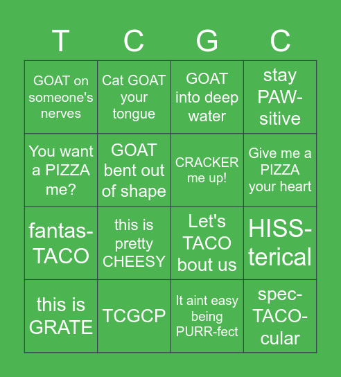 TACO CAT GOAT CHEESE PIZZA Bingo Card