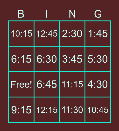 Time telling to half an hour & quarter aft er& to an Hour Bingo Card