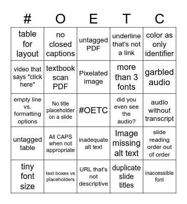 Supercalifragilistic-Lack of Accessibility is Pedagogically Atrocious Bingo Card