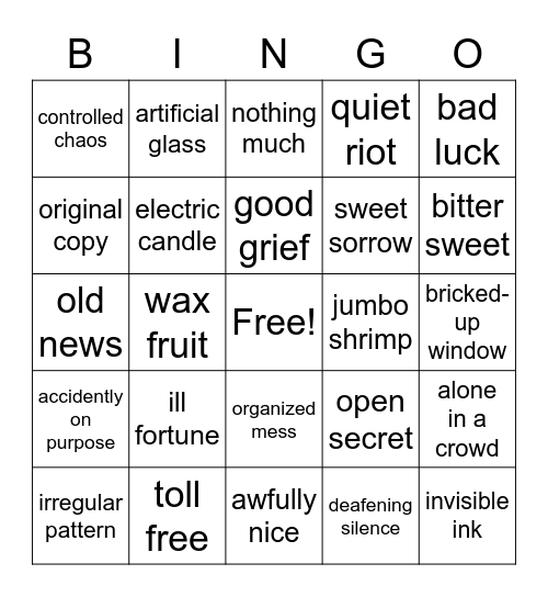 Oxymoron  Bingo Card