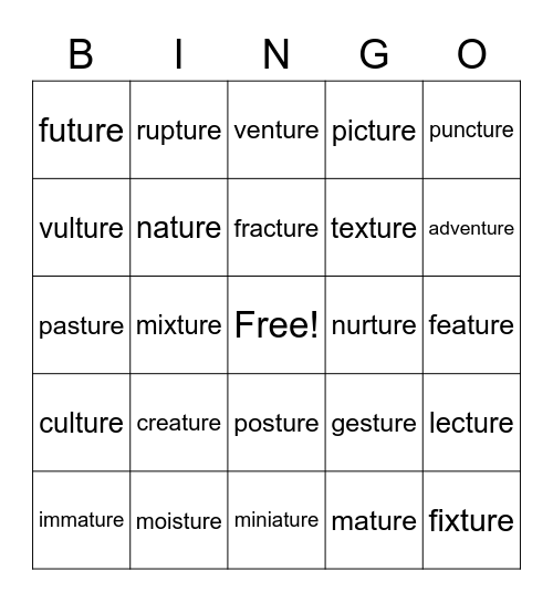 -ture  makes a word become a noun Bingo Card