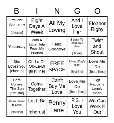 The Beatles [Sing first line or Chorus when asked] Bingo Card