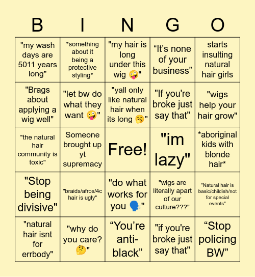 So You Brought Up BW and Wigs and or Natural Hair? Bingo Card