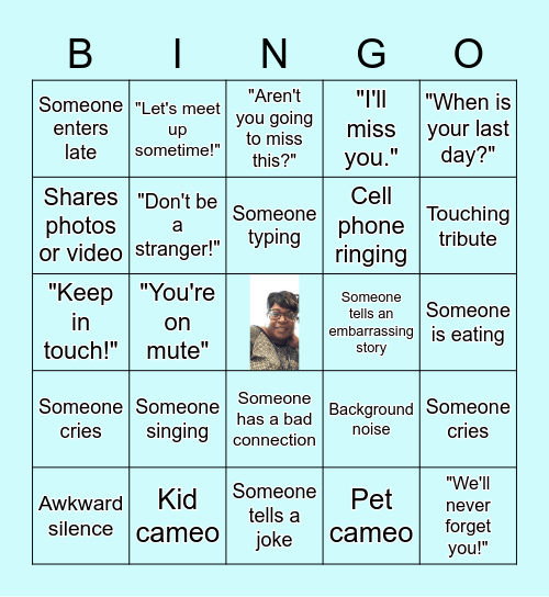 Tawana's Virtual Farewell Party Bingo Card