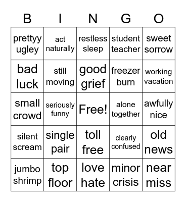 Oxymoron Bingo Card