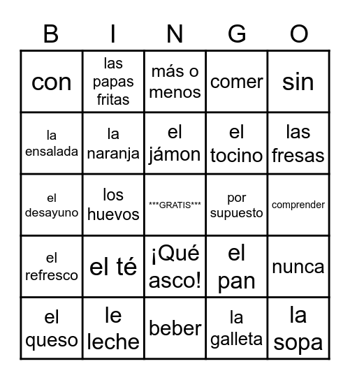 Auténtico 1 -Capítulo 3A El almuerzo/desayuno Bingo Card