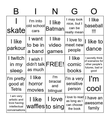 One thing about me no one knows but I wish they did. Bingo Card