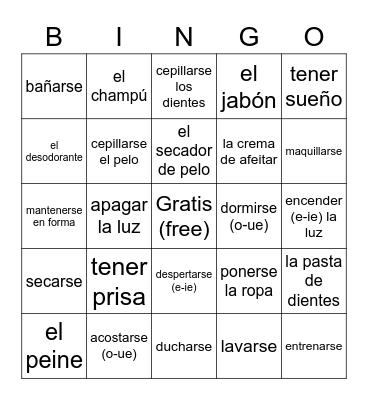 Español 2-Verbos reflexivos, otros verbs y vocabulario  del Unit 2.2 Bingo Card