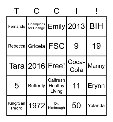 BINGO the TCCI way! Bingo Card