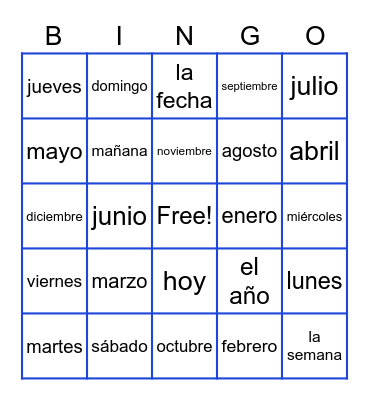 Dias, Meses y la Fecha Bingo Card