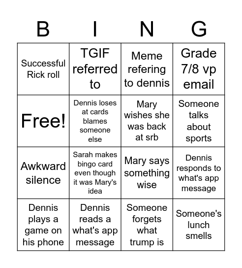 Dennis bingo Card