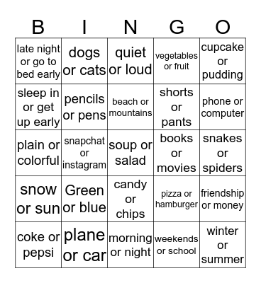What do you like better? Bingo Card