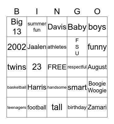 Zamari and Jaalen's Birthday Bingo!! Bingo Card